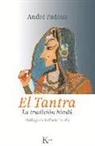 André Padoux - El Tantra: La Tradición Hindú