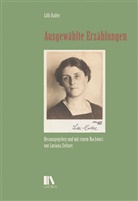 Lili Haller, Loriana Zeltner - Ausgewählte Erzählungen