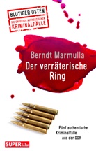 Berndt Marmulla - Der verräterische Ring (Blutiger Osten Band 72)