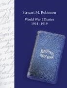 David Robinson - Stewart M. Robinson World War I Diaries 1914-1919 Division Chaplain, American Expeditionary Forces, 78th Division