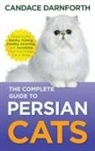 Candace Darnforth - The Complete Guide to Persian Cats