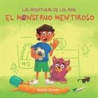 Natasha Gonzalez - El Monstruo Mentiroso (Las Aventuras de Los Ayos)