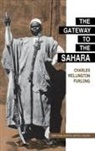 Charles Wellington Furlong - The Gateway to the Sahara