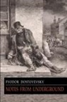 Fyodor Dostoyevsky - Notes from Underground