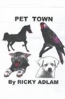 Ricky Adlam - Pet Town