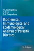 P K Bandyopadhyay, P. K. Bandyopadhyay, P.K. Bandyopadhyay, Amit Chattopadhyay, N R Das, N. R. Das... - Biochemical, Immunological and Epidemiological Analysis of Parasitic Diseases