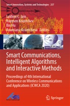 Bin Hu, Bin Hu et al, Lakhmi C. Jain, Roumen Kountchev, Roumiana Kountcheva - Smart Communications, Intelligent Algorithms and Interactive Methods