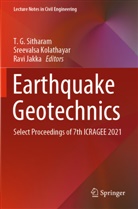 Ravi Jakka, Sreevalsa Kolathayar, T. G. Sitharam - Earthquake Geotechnics
