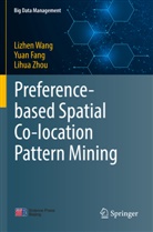 Yuan Fang, Lizhen Wang, Lihua Zhou - Preference-based Spatial Co-location Pattern Mining