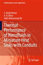 Hafiz Muhammad Ali, A D Dhass, A. D. Dhass, S Harikrishnan, S. Harikrishnan - Thermal Performance of Nanofluids in Miniature Heat Sinks with Conduits