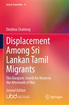 Diotima Chattoraj - Displacement Among Sri Lankan Tamil Migrants