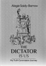 Alagie Saidy-Barrow - The Dictator is US