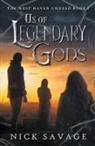 Nick Savage - Us of Legendary Gods