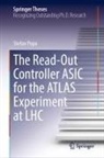 Stefan Popa - The Read-Out Controller ASIC for the ATLAS Experiment at LHC
