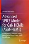 Sourabh Khandelwal - Advanced SPICE Model for GaN HEMTs (ASM-HEMT)