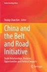 Young-Chan Kim - China and the Belt and Road Initiative