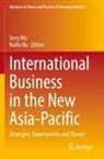 Bu, Nailin Bu, Terry Wu - International Business in the New Asia-Pacific