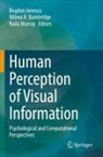 Wilma A Bainbridge, Wilma A. Bainbridge, Bogdan Ionescu, Naila Murray - Human Perception of Visual Information
