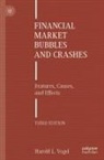 Harold L Vogel, Harold L. Vogel - Financial Market Bubbles and Crashes