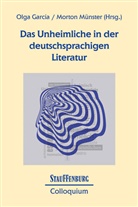 Olga García, Münster, Morton Münster - Das Unheimliche in der deutschsprachigen Literatur