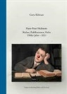 Hans-Peter Feldmann, Greta Kühnast - Hans-Peter Feldmann. Bücher, Publikationen, Hefte. 1960er Jahre - 2021