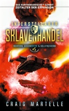 Michael Anderle, Craig Martelle - Interstellarer Sklavenhandel