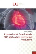 Sandrine BESNARD - Expression et fonctions de ROR alpha dans le système vasculaire