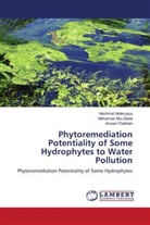 Mohamed Abu Ziada, Heshmat Aldesuquy, Ameen Ftaikhan - Phytoremediation Potentiality of Some Hydrophytes to Water Pollution