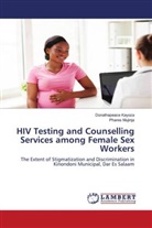 Donathapeace Kayoza, Phares Mujinja - HIV Testing and Counselling Services among Female Sex Workers