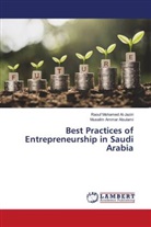 Musallm Ammar Alsulami, Raouf Mohamed Al-Jaziri - Best Practices of Entrepreneurship in Saudi Arabia