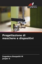 Sugadeva Boopathi M, Jasper S - Progettazione di maschere e dispositivi