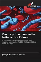 Joseph Kaymbale Réveil - Eroi in prima linea nella lotta contro l'ebola