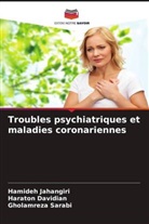 Haraton Davidian, Hamideh Jahangiri, Gholamreza Sarabi - Troubles psychiatriques et maladies coronariennes