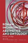 Natalia Anna Michna, Leszek Sosnowski, Dr. Natalia Anna (Jagiellonian University Michna, Natalia Anna Michna, Leszek Sosnowski, Prof. Leszek (Jagiellonian University Sosnowski - Roman Ingarden's Aesthetics and Ontology
