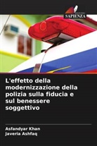 Javeria Ashfaq, Asfandyar Khan - L'effetto della modernizzazione della polizia sulla fiducia e sul benessere soggettivo