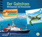 Berit Hempel, Prof. Mojib Latif, Lisa Bihl, Enno Kalisch, Jochen Langner, Sebastian Schlemmer... - Abenteuer & Wissen: Der Golfstrom, Audio-CD (Audiolibro)