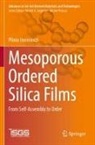 Plinio Innocenzi - Mesoporous Ordered Silica Films