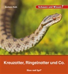 Barbara Rath - Kreuzotter, Ringelnatter und Co.