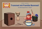 Kati Breuer, Yannick Breuer - Trommel mit Familie Bommel! / Kamishibai Bildkarten