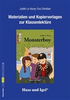 Eva Christian, Judith Le Huray, Silvia Regelein - Begleitmaterial: Monsterboy / Neuausgabe
