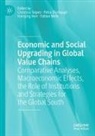 Petra Dünhaupt, Hansjörg Herr, Hansjörg Herr et al, Fabian Mehl, Christina Teipen - Economic and Social Upgrading in Global Value Chains