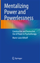 Marie-Luise Althoff - Mentalizing Power and Powerlessness