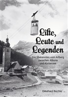 Ekkehard Bechler - Lifte, Leute und Legenden