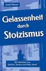 Josef Moser - Gelassenheit durch Stoizismus