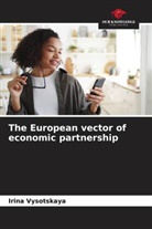 Irina Vysotskaya - The European vector of economic partnership