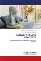 Azza Ali Abdel Hamid, Prof. Dr. Azza Ali Abdel Hamid, Dr. Fatma Zaghloul Mahmoud, Fatma Zaghloul Mahmoud - KNOWLEDGE AND PRACTICES
