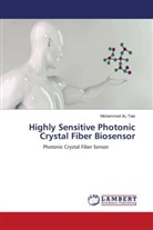 Mohammed AL-Taie - Highly Sensitive Photonic Crystal Fiber Biosensor