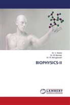 Dr. M. Mumtaz, M. Mumtaz, Dr. R. Murugeswari, R. Murugeswari, Dr. V. Rohini, V. Rohini - BIOPHYSICS-II