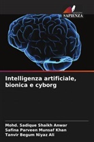 Safina Parveen Munsaf Khan, Tanvir Begum Niyaz Ali, Mohd. Sadique Shaikh Anwar - Intelligenza artificiale, bionica e cyborg