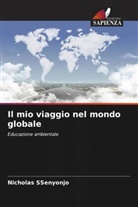 Nicholas SSenyonjo - Il mio viaggio nel mondo globale